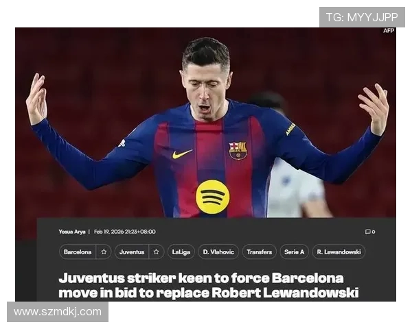 巴萨今夏计划引援3到4名球员弗拉霍维奇在列成潜力目标